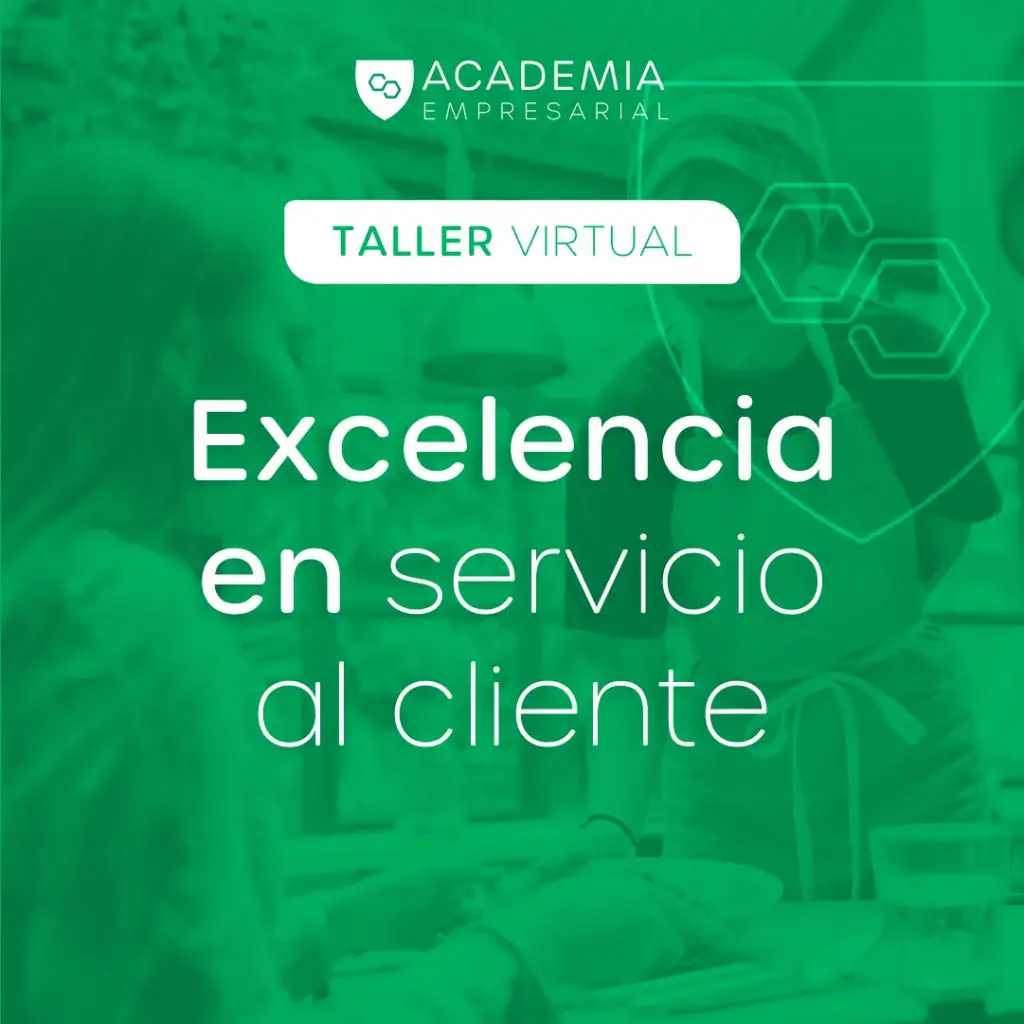 Taller Virtual: Excelencia en Servicio al Cliente